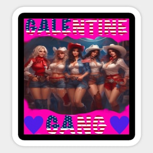 Galentine gang Sticker